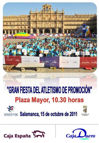 GRAN FIESTA DEL ATLETISMO DE PROMOCIÓN, EN LA PLAZA MAYOR DE SALAMANCA. INSCRIPCIÓN ON LINE.