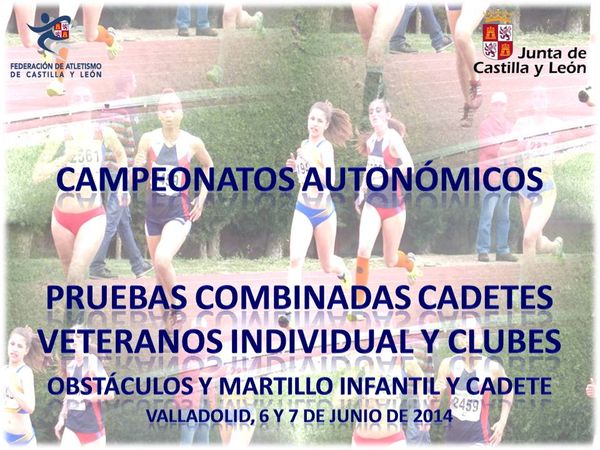 CAMPEONATOS AUTONÓMICOS COMBINADAS CADETES, VETERANOS INDIVIDUAL Y CLUBES Y MARTILLO Y OBSTÁCULOS INFANTIL Y CADETE