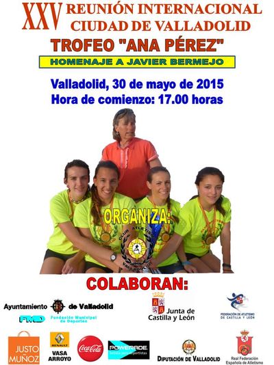 XXV REUNIÓN INTERNACIONAL CIUDAD DE VALLADOLID. TROFEO «ANA PÉREZ».