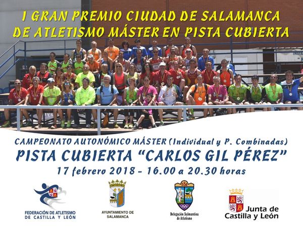 CAMPEONATO AUTONÓMICO MÁSTER. I GRAN PREMIO CIUDAD DE SALAMANCA DE ATLETISMO MÁSTER