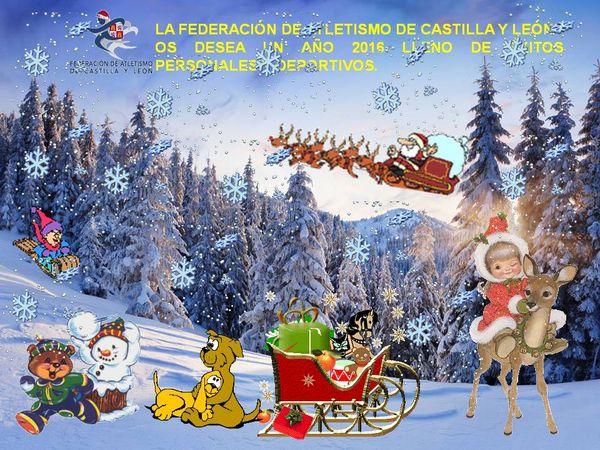 LA FEDERACIÓN DE ATLETISMO DE CASTILLA Y LEÓN OS DESEA UNAS FELICES FIESTAS NAVIDEÑAS