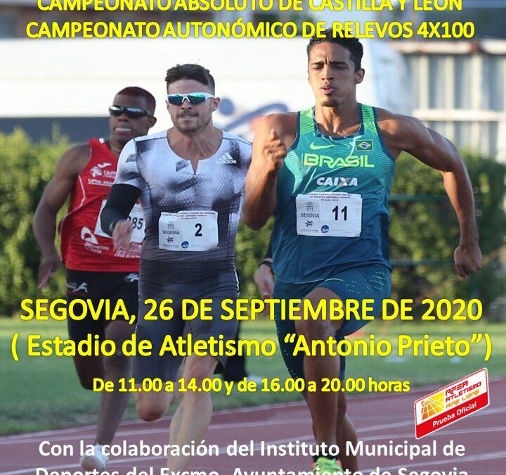 CAMPEONATOS AUTONÓMICOS ABSOLUTO Y RELEVOS 4X100 ABSOLUTOS. XXIX GRAN PREMIO CIUDAD DE SEGOVIA. XII TROFEO ANTONIO PRIETO Y CONTROL AUTONÓMICO