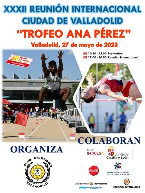 XXXII REUNIÓN INTERNACIONAL CIUDAD DE VALLADOLID. TROFEO ANA PÉREZ
