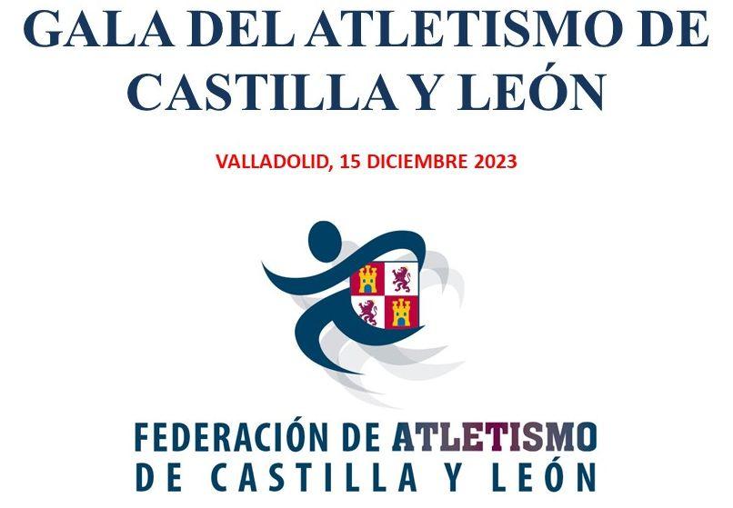 XVIII GALA DEL ATLETISMO DE CASTILLA Y LEÓN